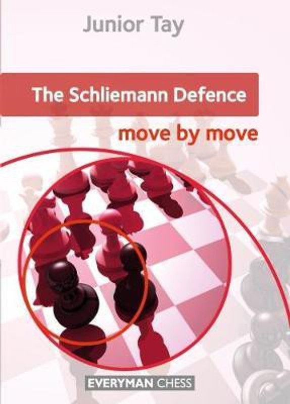 The Schliemann Defence: Move by Move  (English, Paperback, Tay Junior)