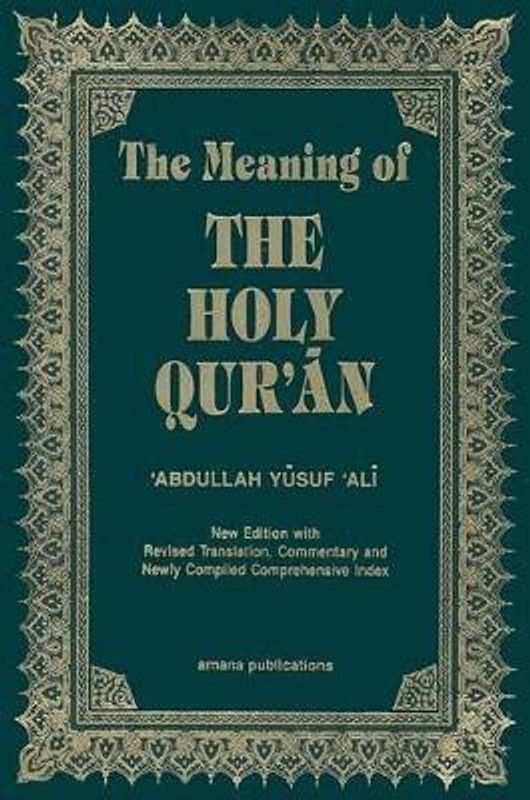 The Meaning of the Holy Qur'an  (Arabic, Hardcover, Ali Abdullah Yusuf)
