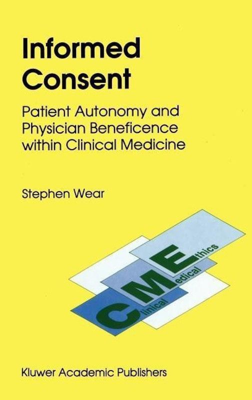 Informed Consent  (English, Hardcover, Wear S.)