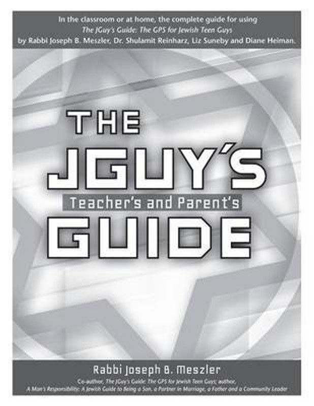 The JGuy's Teacher's and Parent's Guide  (English, Paperback, Meszler Joseph B. Rabbi)