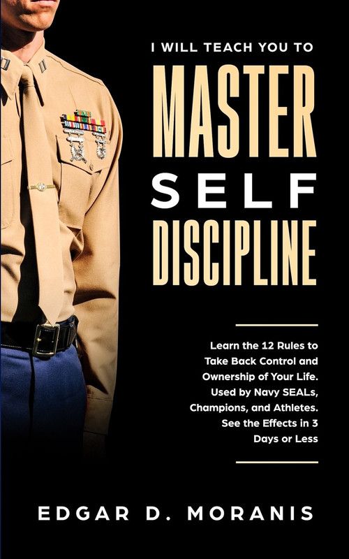 I Will Teach You to Master Self-Discipline  (English, Paperback, Moranis Edgar D)