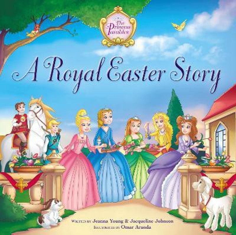 A Royal Easter Story  (English, Hardcover, Young Jeanna)