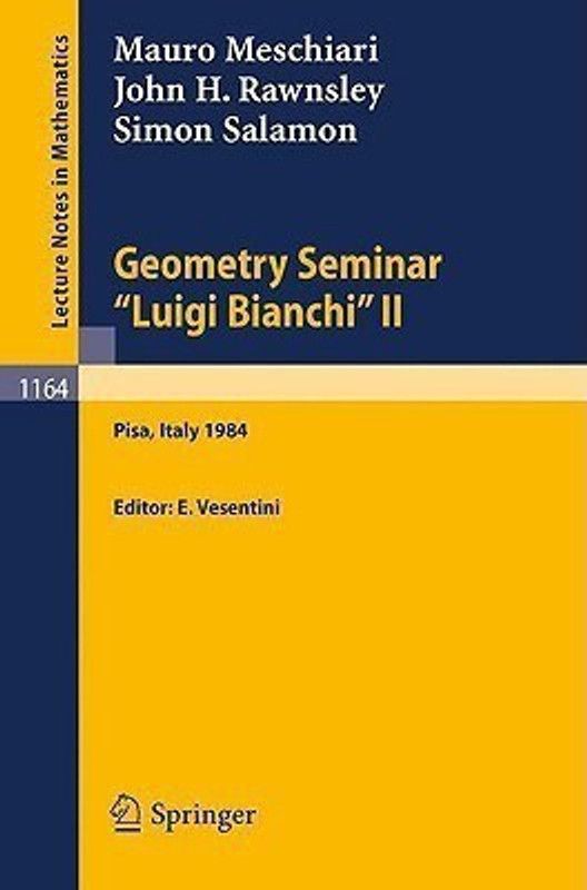 Geometry Seminar "Luigi Bianchi" II - 1984  (English, Paperback, Meschiari Mauro)