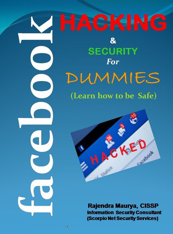 Facebook Hacking & Security for Dummies - Learn How to be Safe  (English, Paperback, Rajendra Maurya)