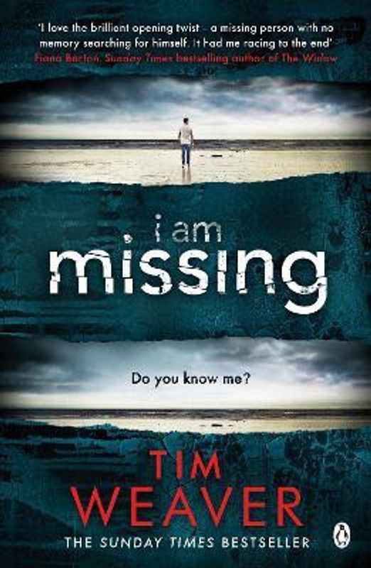 I Am Missing  (English, Paperback, Weaver Tim)