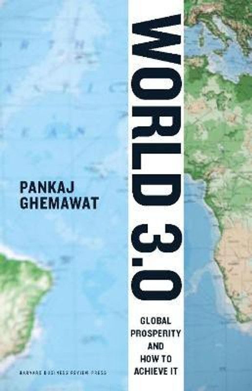 World 3.0  (English, Hardcover, Ghemawat Pankaj)