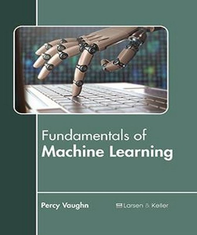 Fundamentals of Machine Learning  (English, Hardcover, unknown)