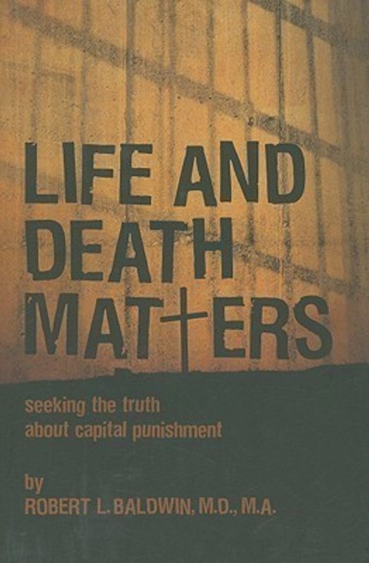 Life and Death Matters  (English, Hardcover, Baldwin Robert L.)