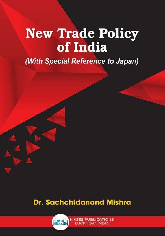 New Trade Policy of India With Special Reference to Japan  (Paperback, Dr. S. N. Mishra)