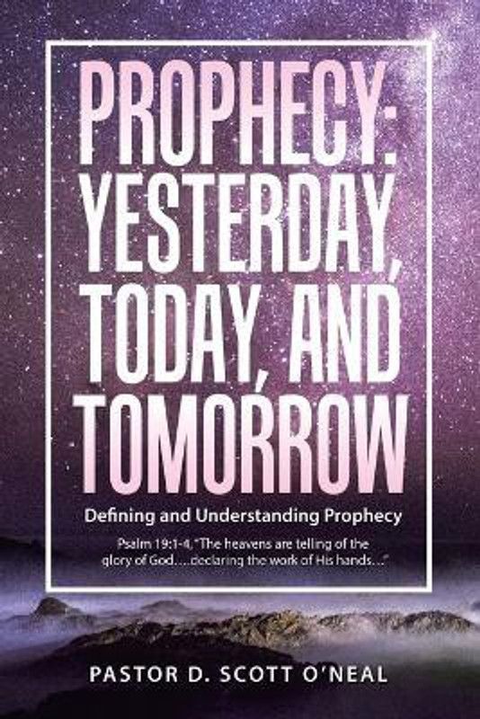 Prophecy  (English, Paperback, O'Neal Pastor D Scott)