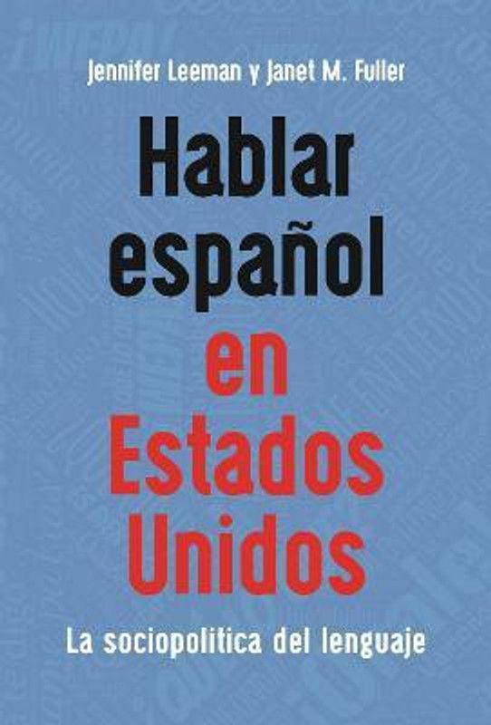 Hablar espanol en Estados Unidos  (Spanish, Paperback, Leeman Jennifer)