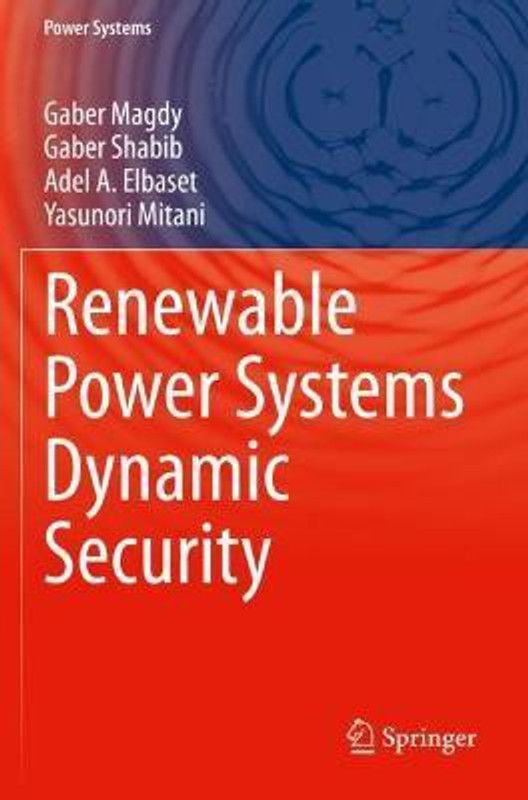 Renewable Power Systems Dynamic Security  (English, Paperback, Magdy Gaber)