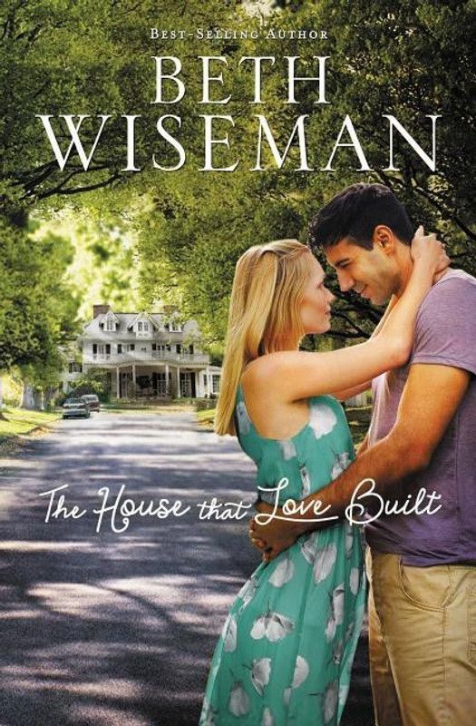 The House that Love Built  (English, Paperback, Wiseman Beth)
