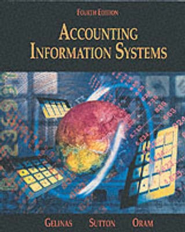 Accounting Information Systems 4th Revised edition Edition  (English, Hardcover, Gelinas Ulric J.)