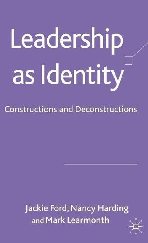 Leadership as Identity  (English, Hardcover, Ford J.)