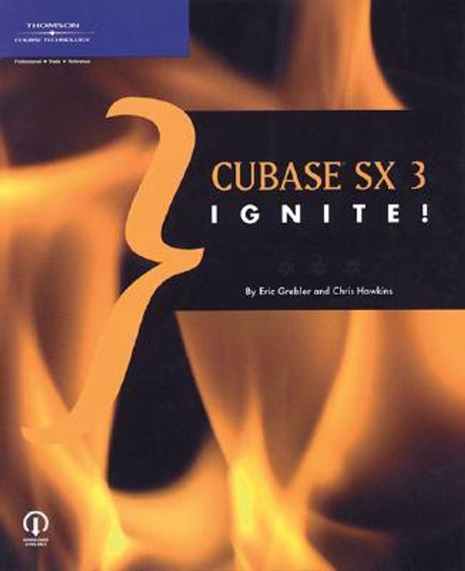 Cubase SX 3 Ignite!  (English, Paperback, Grebler Eric)