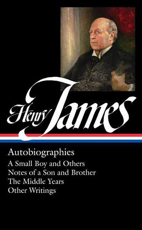 Henry James: Autobiographies  (English, Hardcover, James Henry)