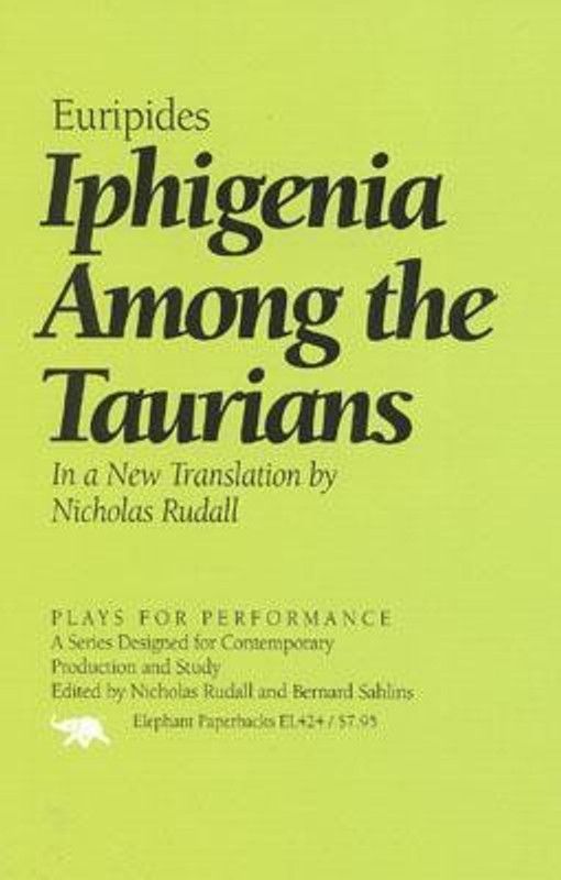 Iphigenia Among the Taurians  (English, Paperback, Euripides)