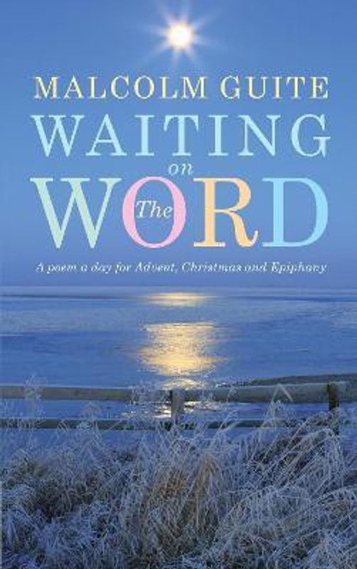 Waiting on the Word  (English, Paperback, Guite Malcolm)