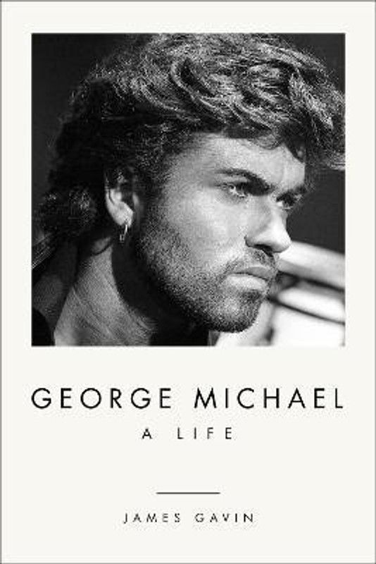 George Michael: A Life  (English, Hardcover, Gavin James)