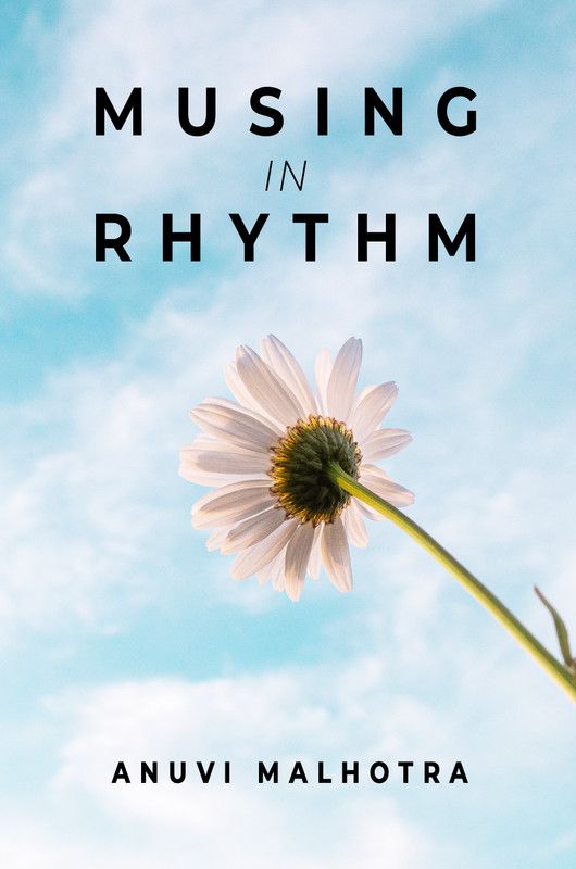 Musing in Rhythm  (Paperback, Anuvi Malhotra)
