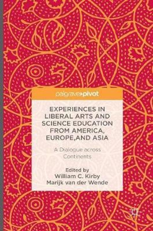 Experiences in Liberal Arts and Science Education from America, Europe, and Asia  (English, Hardcover, unknown)