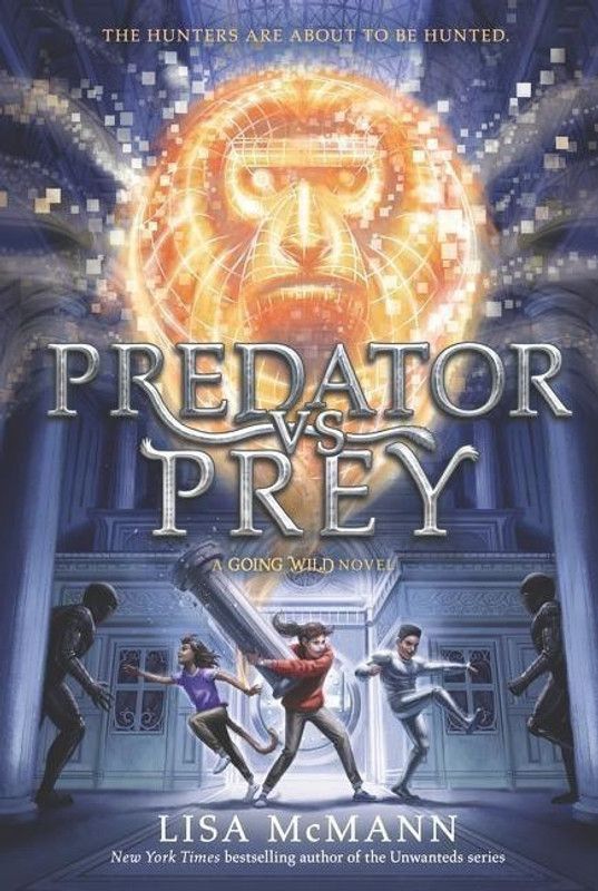 Going Wild #2: Predator vs. Prey  (English, Paperback, McMann Lisa)