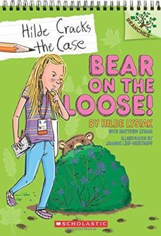 Bear on the Loose!: A Branches Book (Hilde Cracks the Case #2)  (English, Paperback, Lysiak Hilde)