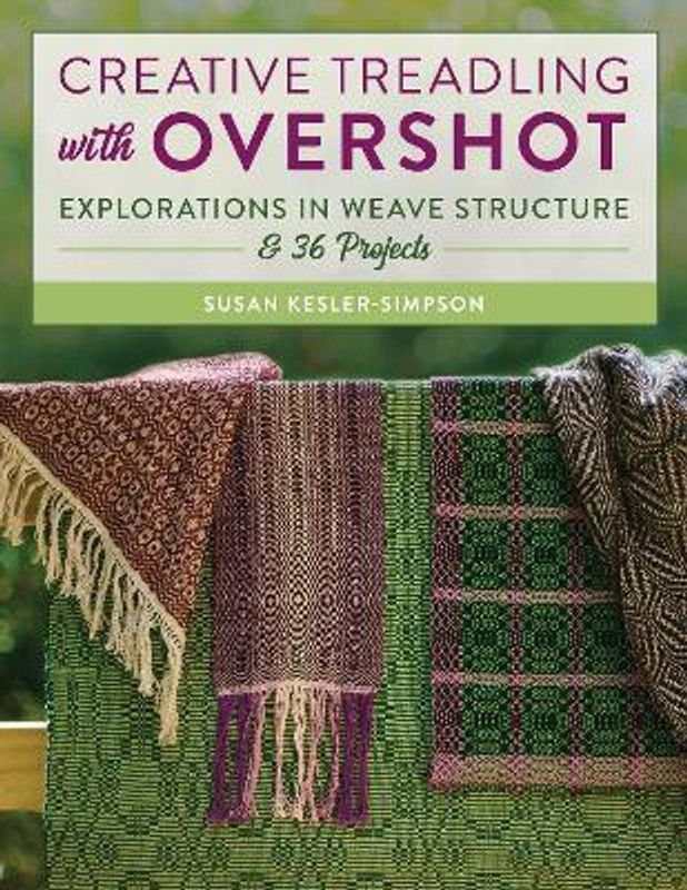 Creative Treadling with Overshot  (English, Paperback, Kesler-Simpson Susan)