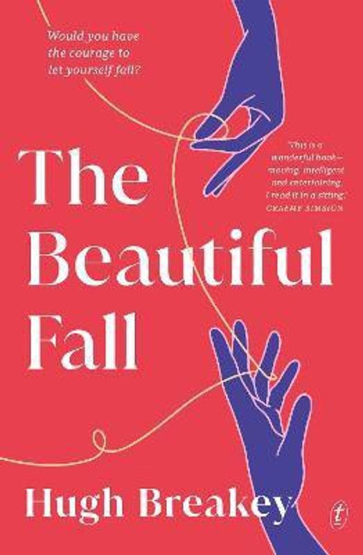 The Beautiful Fall  (English, Paperback, Breakey Hugh)