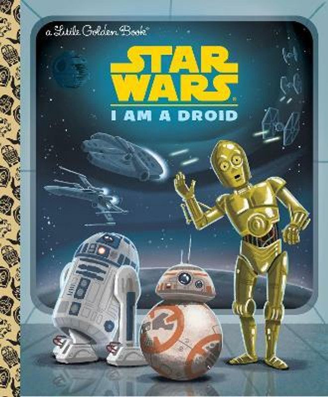 I Am a Droid (Star Wars)  (English, Hardcover, Golden Books)