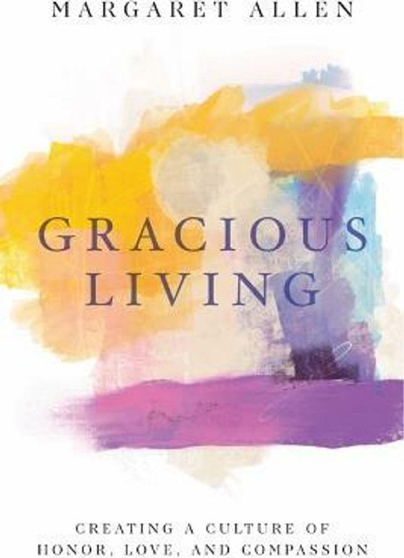 Gracious Living  (English, Paperback, Allen Margaret)