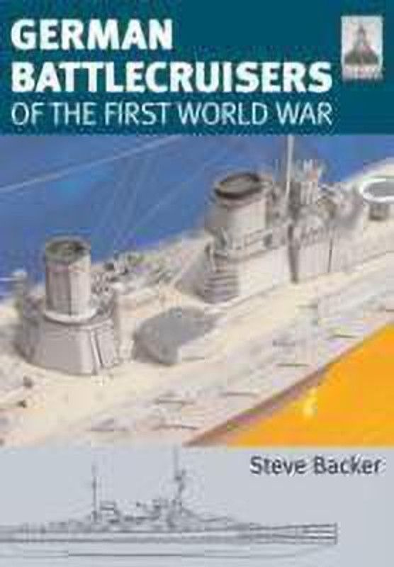 Shipcraft 22: German Battlecruisers  (English, Paperback, Backer Steve)