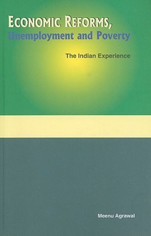 Economic Reforms, Unemployment & Poverty  (English, Hardcover, Agrawal Meenu Dr)