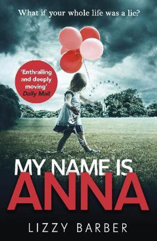 My Name is Anna  (English, Paperback, Barber Lizzy)