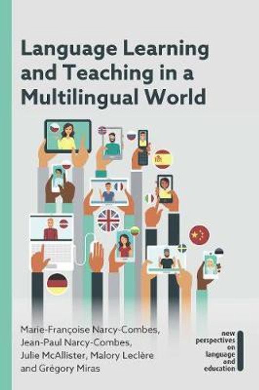 Language Learning and Teaching in a Multilingual World  (English, Paperback, Narcy-Combes Marie-Francoise)