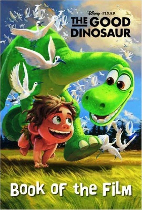 Disney Pixar The Good Dinosaur Book of the Film  (English, Paperback, unknown)
