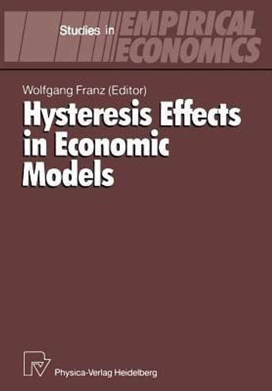 Hysteresis Effects in Economic Models  (English, Paperback, unknown)