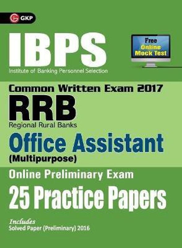 IBPS RRB-CWE Office Assistant (Multipurpose) Preliminary 25 Practice Papers 2017  (English, Paperback, unknown)