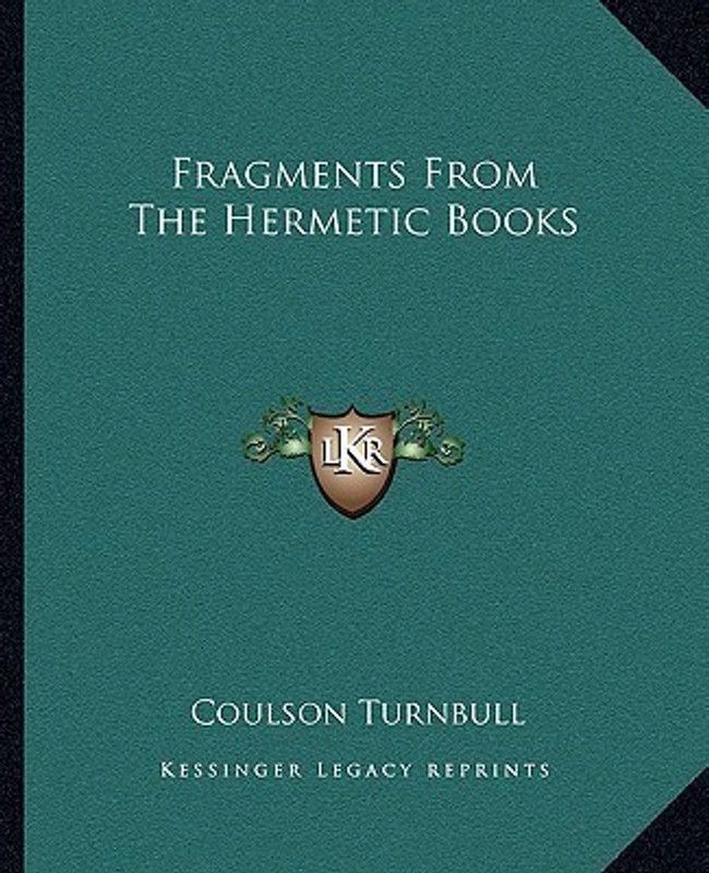Fragments from the Hermetic Books  (English, Paperback, Turnbull Coulson)