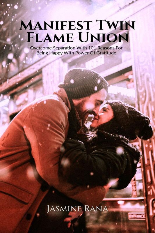 Manifest Twin Flame Union  (English, Paperback, Jasmine Rana)
