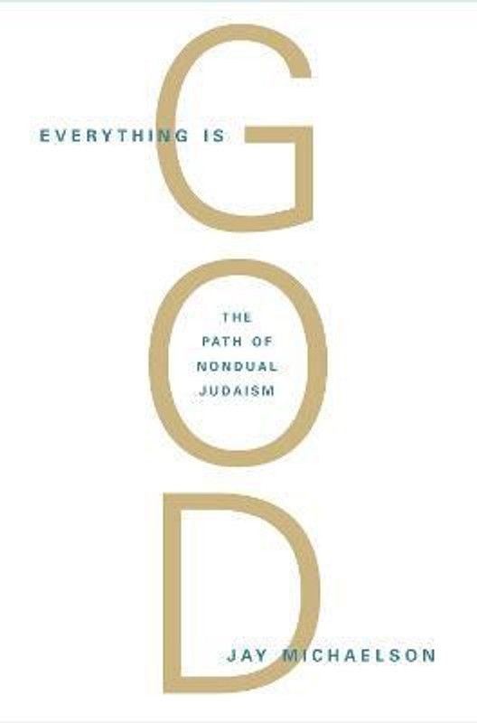 Everything Is God  (English, Paperback, Michaelson Jay)