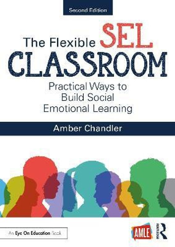 The Flexible SEL Classroom  (English, Paperback, Chandler Amber)
