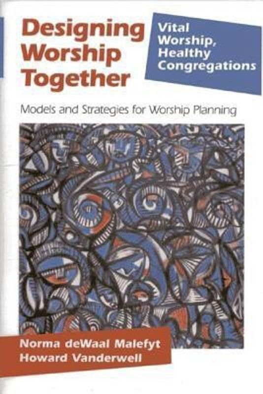 Designing Worship Together  (English, Paperback, Malefyt Norma deWaal)