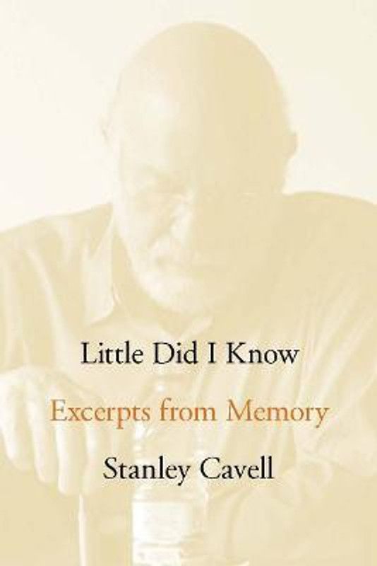 Little Did I Know  (English, Hardcover, Cavell Stanley)