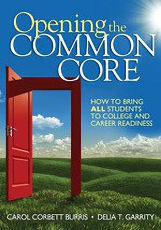 Opening the Common Core  (English, Paperback, Burris Carol Corbett)