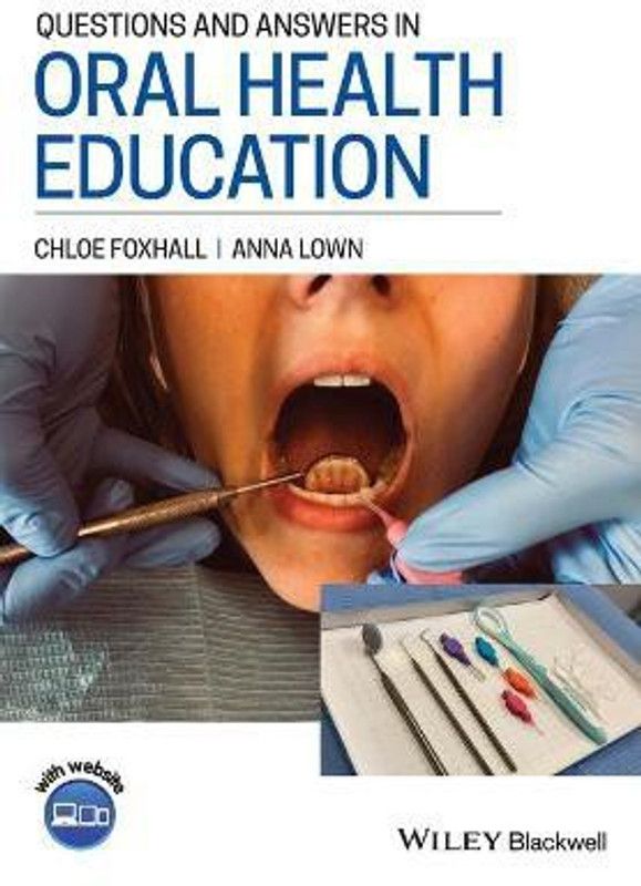 Questions and Answers in Oral Health Education  (English, Paperback, Foxhall Chloe)