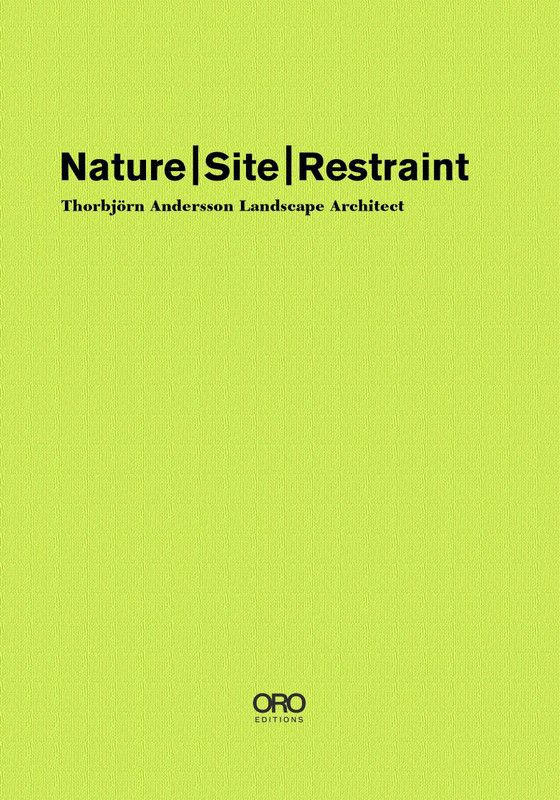 Nature Site Restraint  (English, Hardcover, Andersson Thorbjorn)