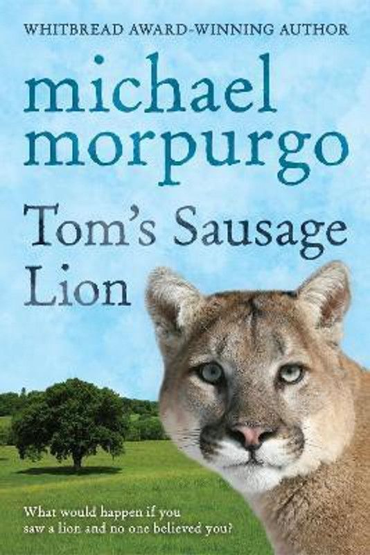 Tom's Sausage Lion  (English, Paperback, Morpurgo Michael)