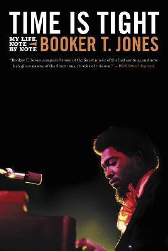 Time Is Tight  (English, Paperback, Jones Booker T)